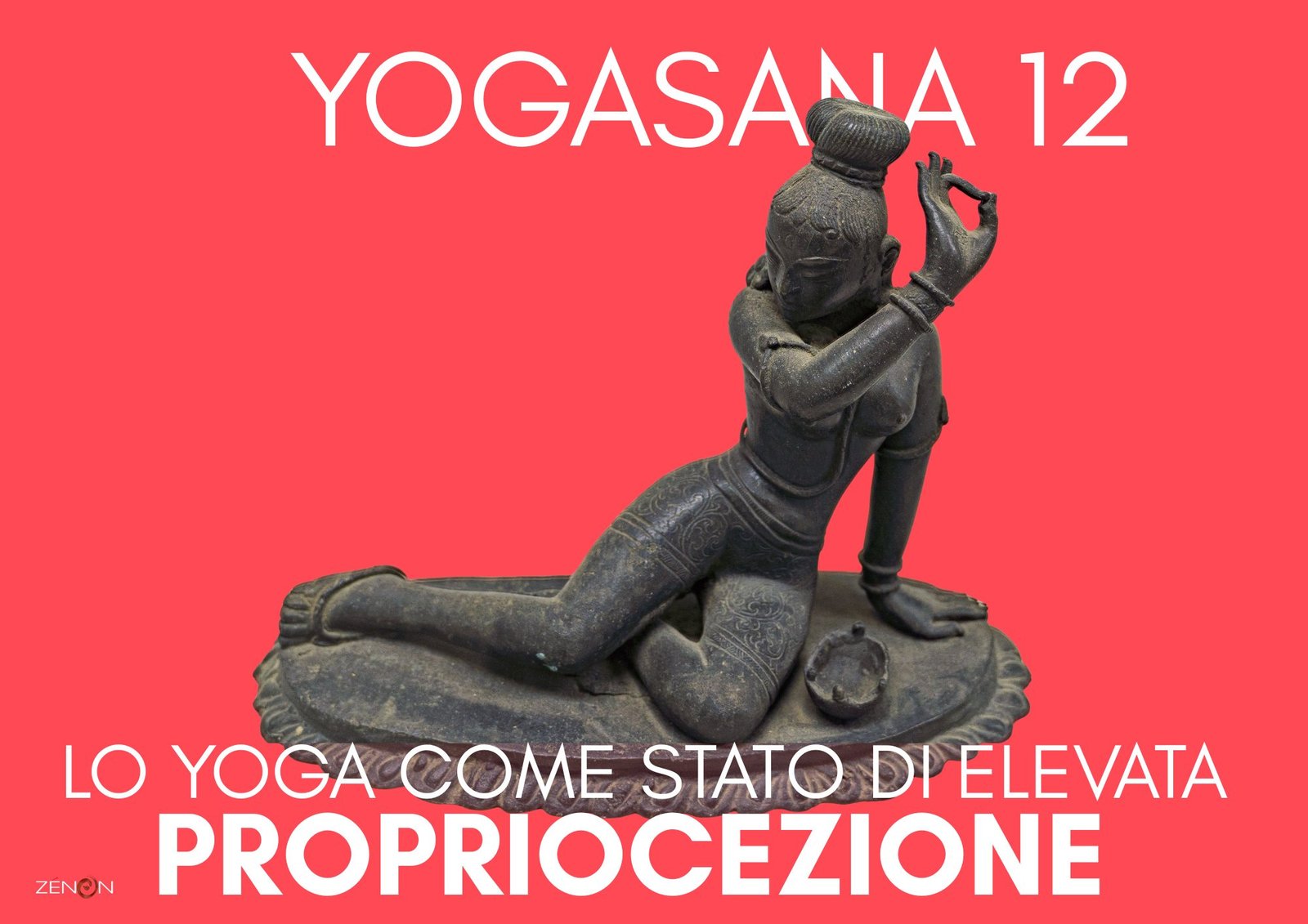 Yogasana 12: Lo Yoga come stato di elevata Propriocezione